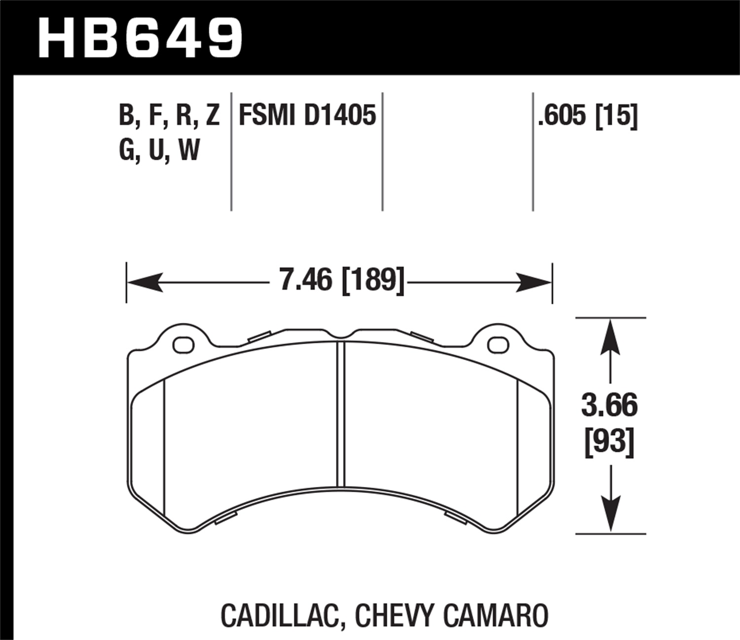 Hawk Performance Hawk Performance HB649Z.605 Disc Brake Pad Fits Camaro CTS Grand Cherokee (WK2)